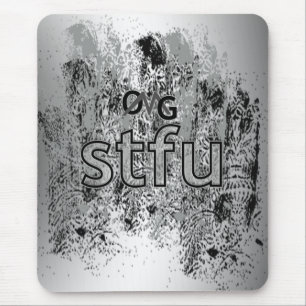 OMG! stfu Mouse Mat