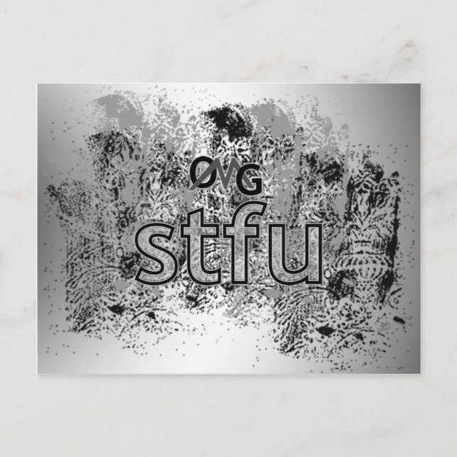 OMG! stfu Postcard (Front)