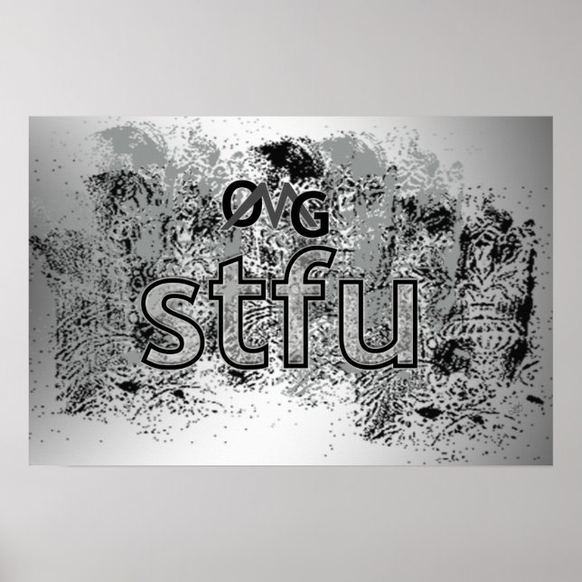 OMG! stfu Poster (Front)