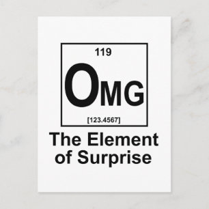 OMG The Element os Surprise Postcard