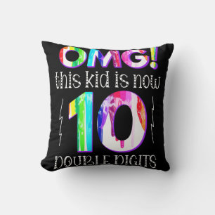 OMG! This Kid Is Now 10 Double Digits Paint Drip Cushion