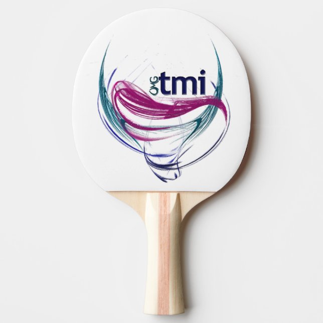 OMG! tmi Ping Pong Paddle (Front)