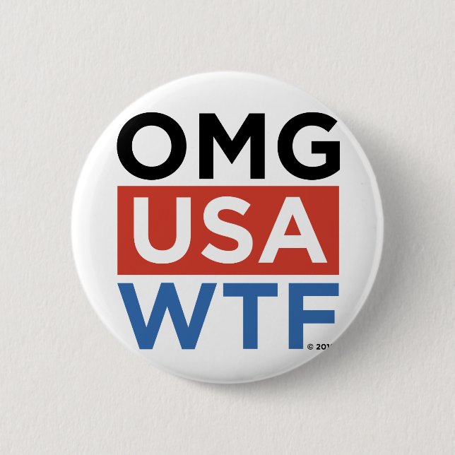 OMG USA WTF 6 CM ROUND BADGE (Front)