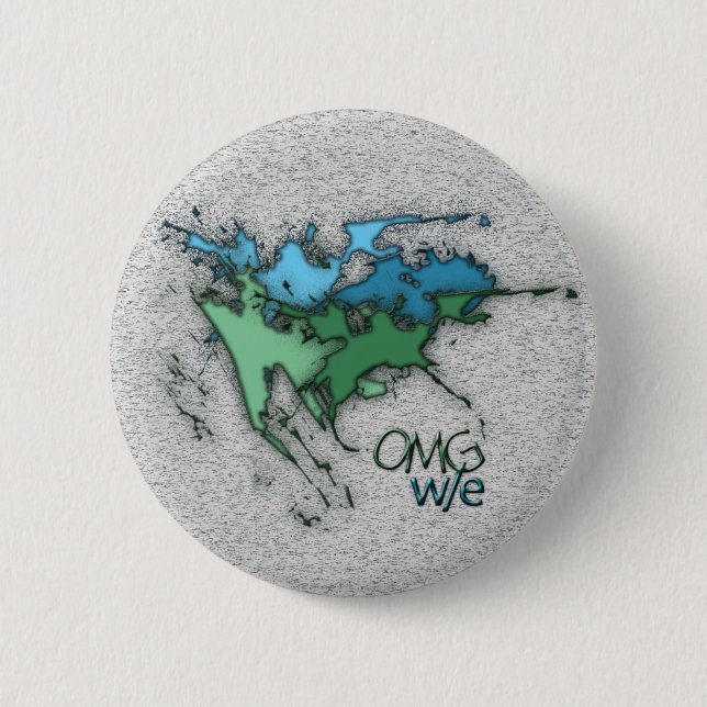OMG! w/e 6 Cm Round Badge (Front)
