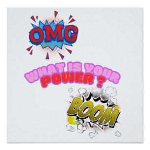OMG,What Is Your Power ? Poster