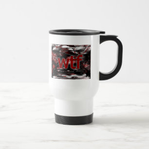 OMG! wtf Travel Mug