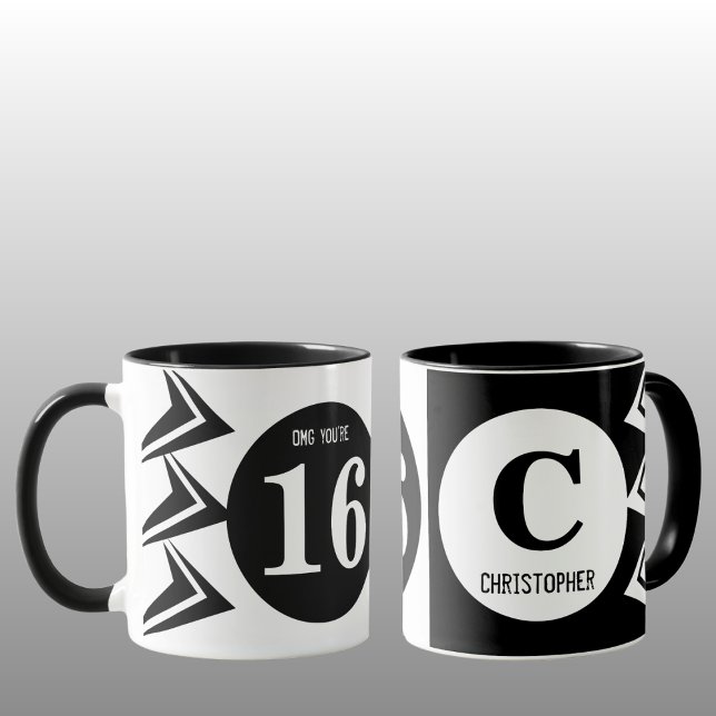 OMG you're 16 monogram name white and black Mug (Creator Uploaded)