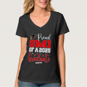 Omi Senior 2025 Proud Omi Of A Class Of 2025 Gradu T-Shirt