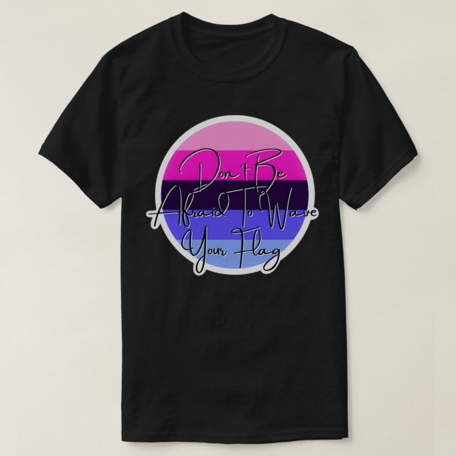 Omnisexual Pride Wave Your Flag T-Shirt (Design Front)