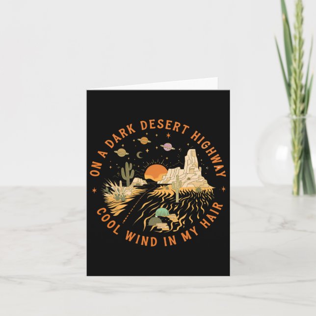 On A Dark Desert Highway Adventure Travel Hiking C Card (Front)