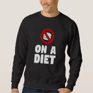 On A Diet Surgery Weight Loss Workout 1 Sweatshirt