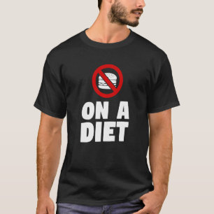 On A Diet Surgery Weight Loss Workout 1 T-Shirt