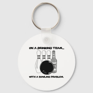 On a Drinking Team With a Bowling Problem Key Ring