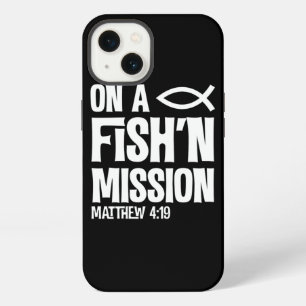 On A Fishing Mission Matthew 4 19 Fisher Of Men iPhone 13 Case