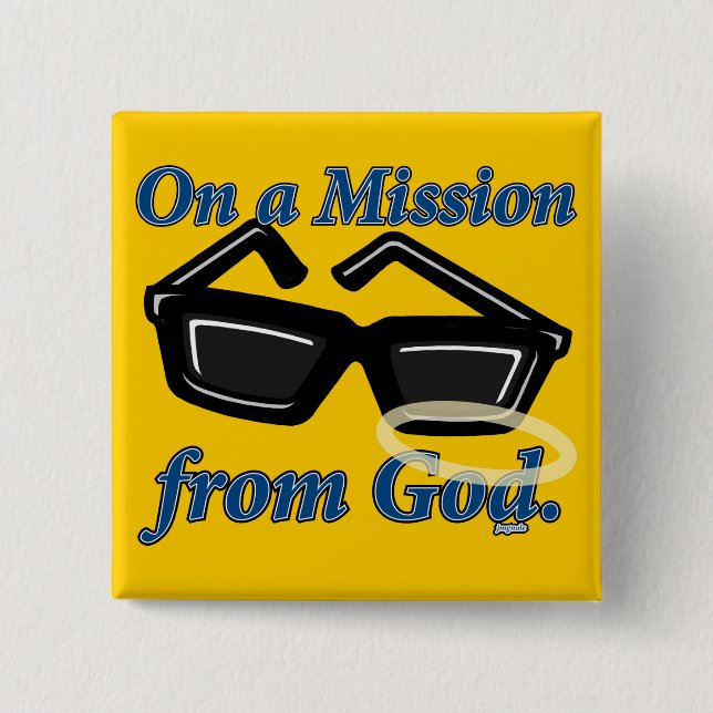 On a Mission from God 15 Cm Square Badge (Front)