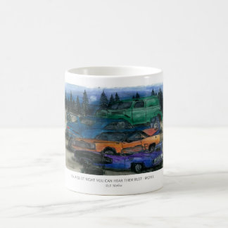 ON A QUIET NIGHT YOU CAN HEAR THEM RUST - MOPAR w- Coffee Mug