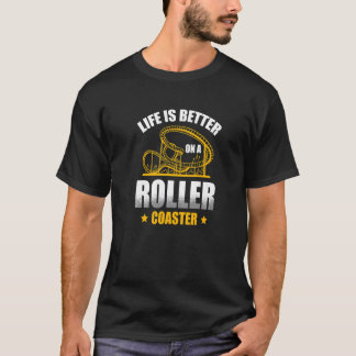On A Roller Coaster Amusement Park T-Shirt
