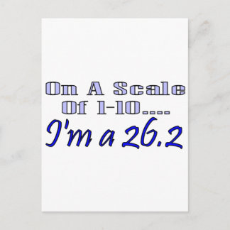 On A Scale Of 1-10 I'm A 26.2 Postcard