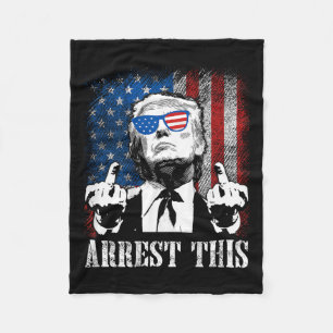 (on Back) Arrest This Trump 2025 Us American Flag Fleece Blanket