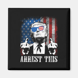 (on Back) Arrest This Trump 2025 Us American Flag Magnet