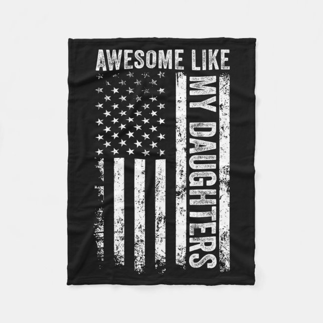 On Back Awesome Like My Daughters Men Funny Father Fleece Blanket (Front)
