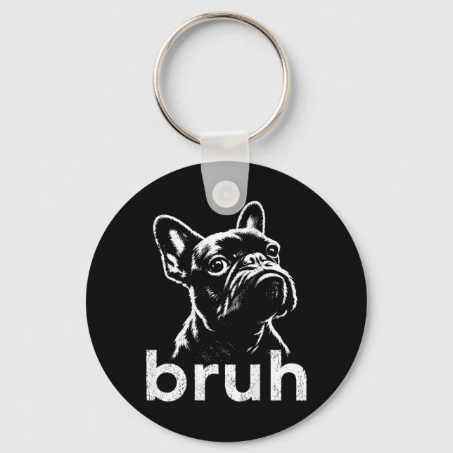 On Back Bro Funny French Bulldog Meme Dog Lover Key Ring (Front)