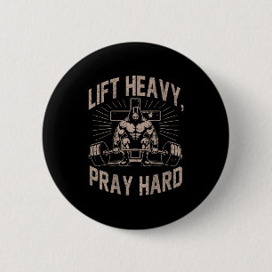 (on Back) Christian Workout Lift Heavy Pray Hard J 6 Cm Round Badge