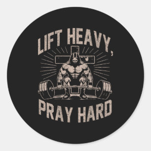 (on Back) Christian Workout Lift Heavy Pray Hard J Classic Round Sticker