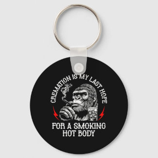 On Back Cremation Is Last Hope For A Smoking Hot Key Ring
