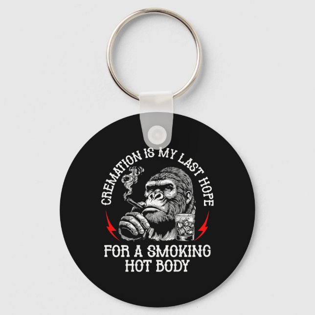 On Back Cremation Is Last Hope For A Smoking Hot Key Ring (Front)