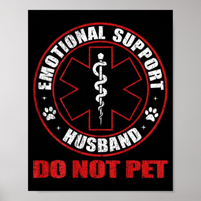 On Back Emotional Support Husband Not Poster (Front)