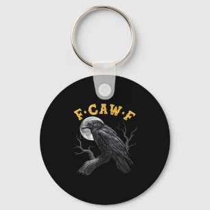 (on Back) F-caw-f Black Crow Black Bird Funny Crow Key Ring
