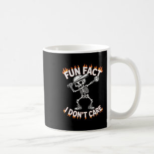 (on Back) Funny Dabbing Skeleton Fun Fact I Don’t Coffee Mug