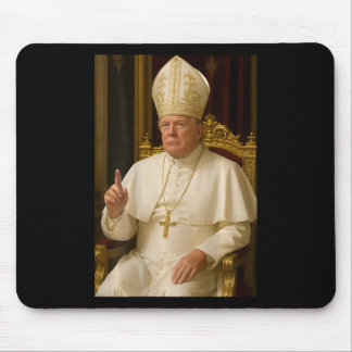 (on Back) Funny President Trump Wants To Be The Ne Mouse Mat