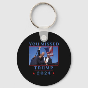 (on Back) Funny You Missed Trump 2024 Us American Key Ring