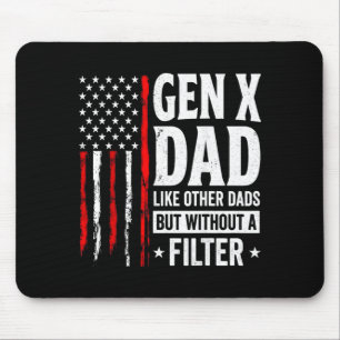 On Back Gen X Dad Like Other Dads But Without A Mouse Mat