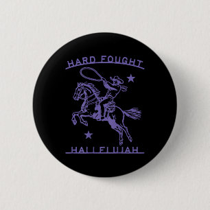 (on Back) Hallelujah Brandon Merch Hard Fought Jes 6 Cm Round Badge