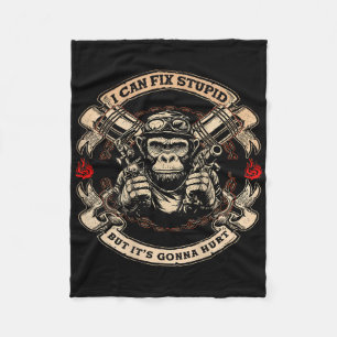 (on Back) I Can Fix Stupid But Its Gonna Hurt Monk Fleece Blanket