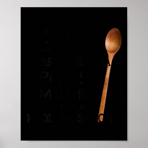 (on Back) You Dont Scare Me I Was Raised By A Poli Poster