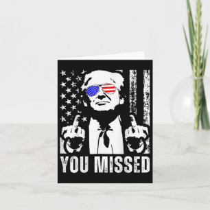 (on Back) You Missed Trump 2024 Us American Flag Card