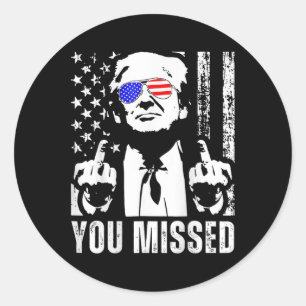 (on Back) You Missed Trump 2024 Us American Flag Classic Round Sticker