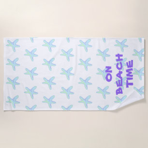 On Beach Time Starfish Towel