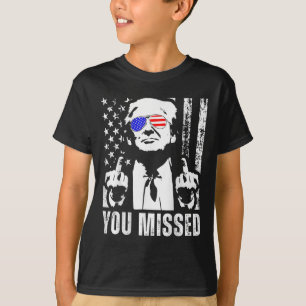 (on Byck) You Missed Trump 2024 Us American Flag T-Shirt