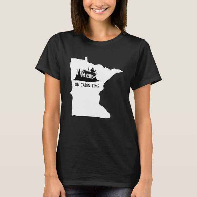 On Cabin Time  Minnesota T-Shirt (Front)