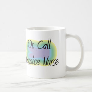 On Call Hospice Nurse Gifts Coffee Mug