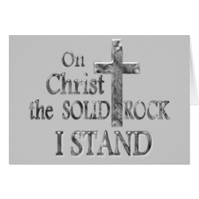 On Christ the Solid Rock I STAND (Front Horizontal)