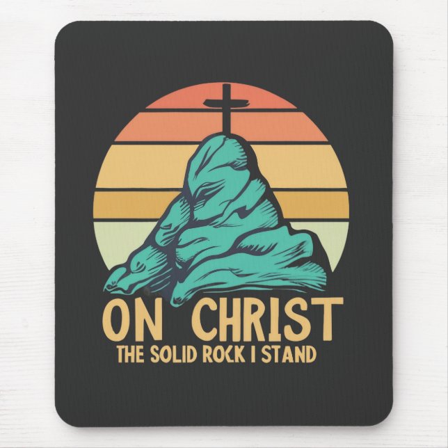 On Christ the Solid Rock I Stand Mouse Mat (Front)