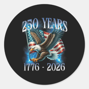 On Ck Eagle And Flag 250 Years 1776-2026 250th Bir Classic Round Sticker