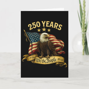 On Ck Eagle Flag We The People 1776-2026 250th Bir Card