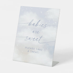 On Cloud 9 Babies Are Sweet Pedestal Sign